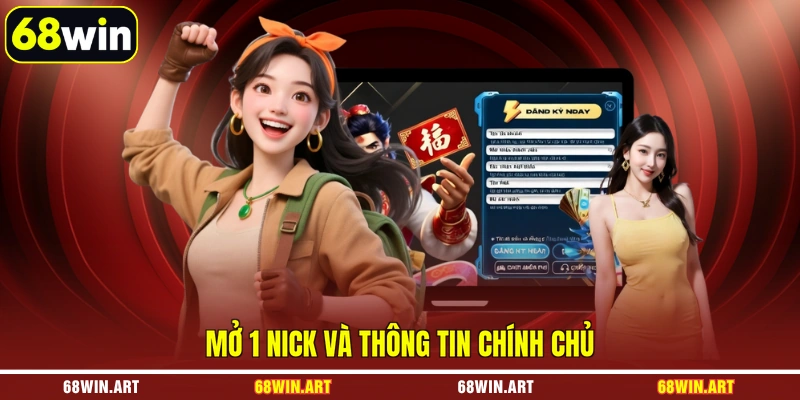 Mở 1 nick và thông tin chính chủ